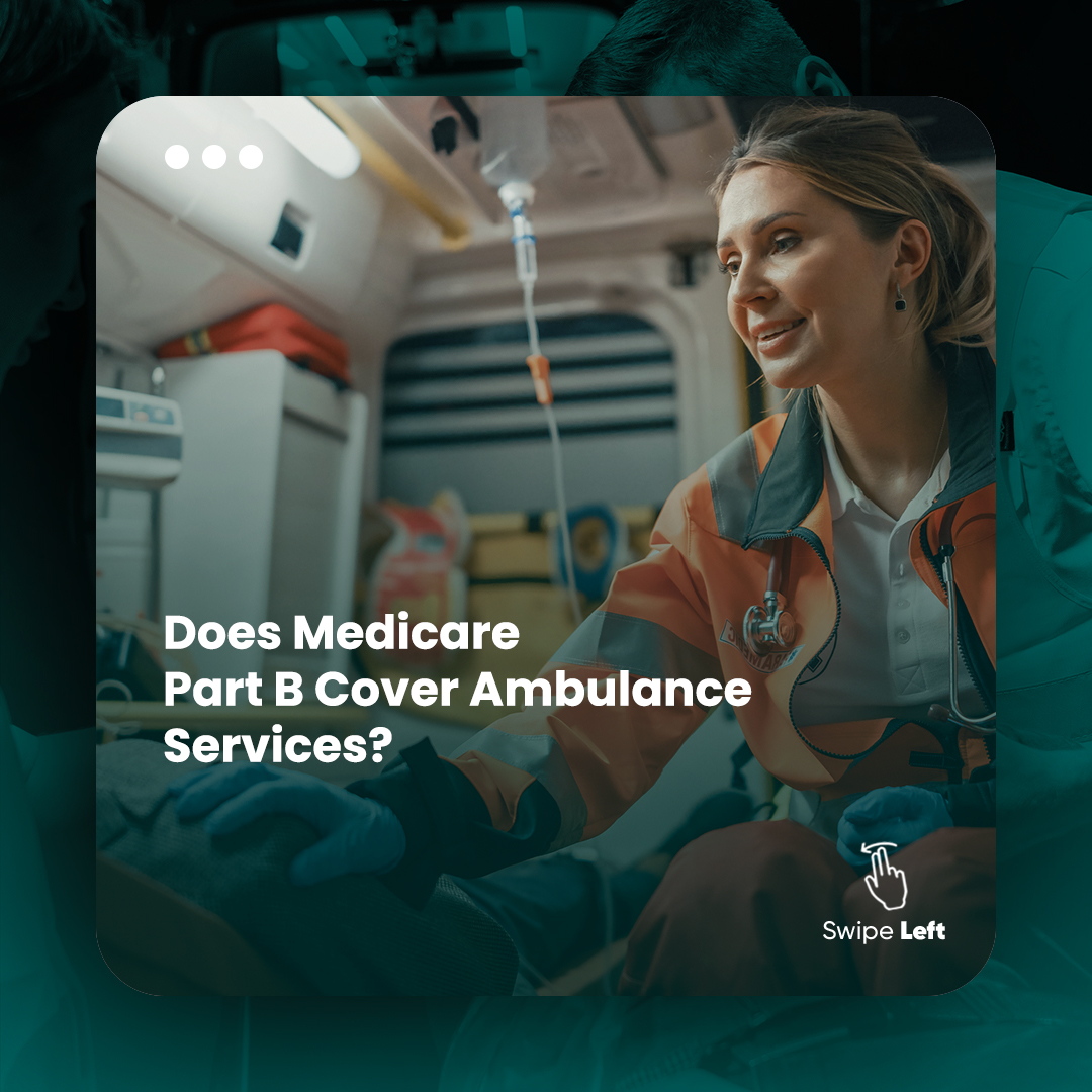 Does medicare cover part b ambulance services
