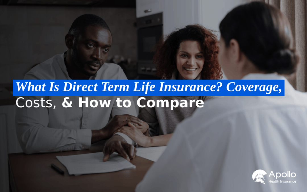 What Is Direct Term Life Insurance Coverage, Costs & How to Compare blog banner