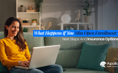 What Happens If You Miss Open Enrollment: Next Steps And Insurance Options