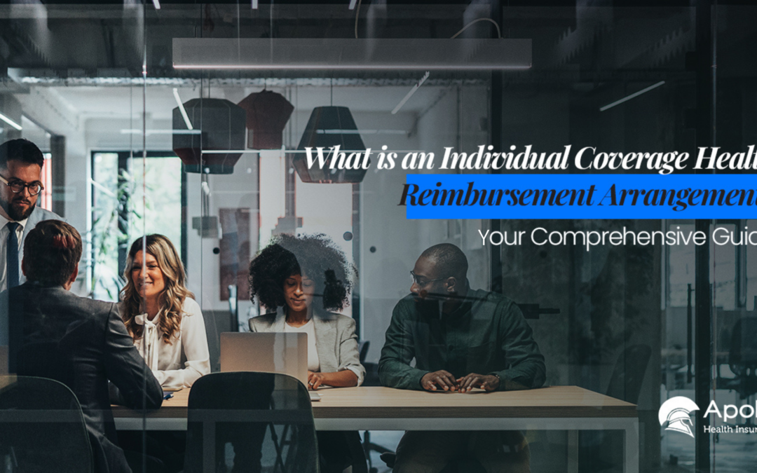 What is an Individual Coverage Health Reimbursement Arrangement blog banner