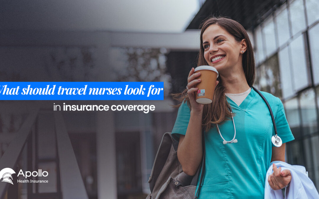 What should travel nurses look for in health insurance blog banner