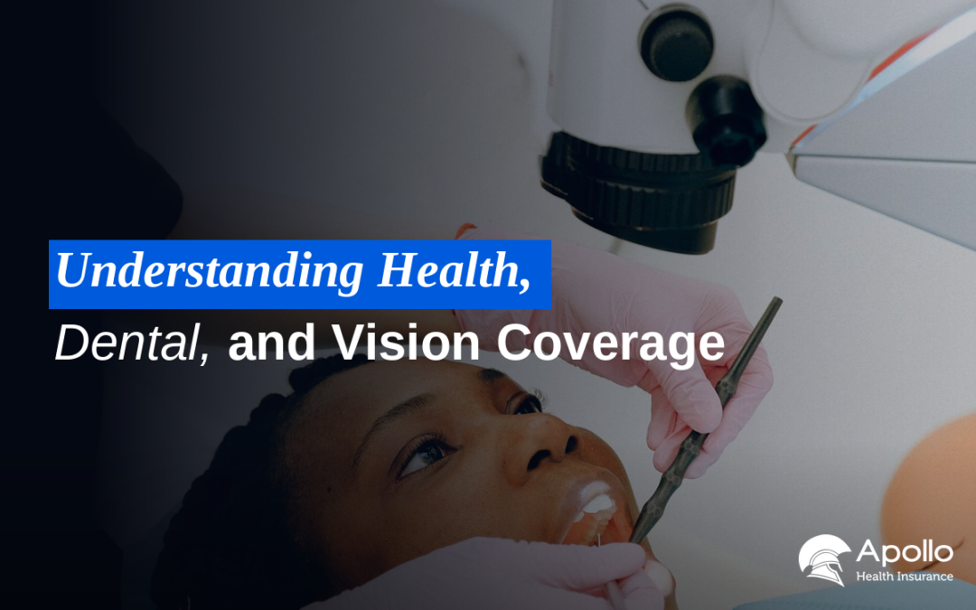 Understanding Health, Dental, and Vision Coverage Blog Banner