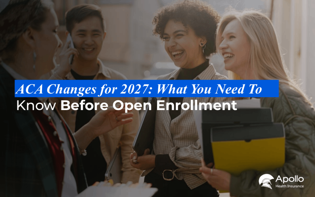 ACA Changes for 2027 What You Need to Know Before Open Enrollment blog banner