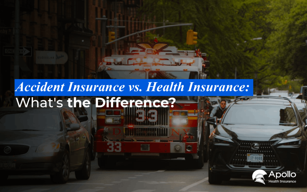 Accident Insurance vs. Health Insurance What's the Difference blog banner