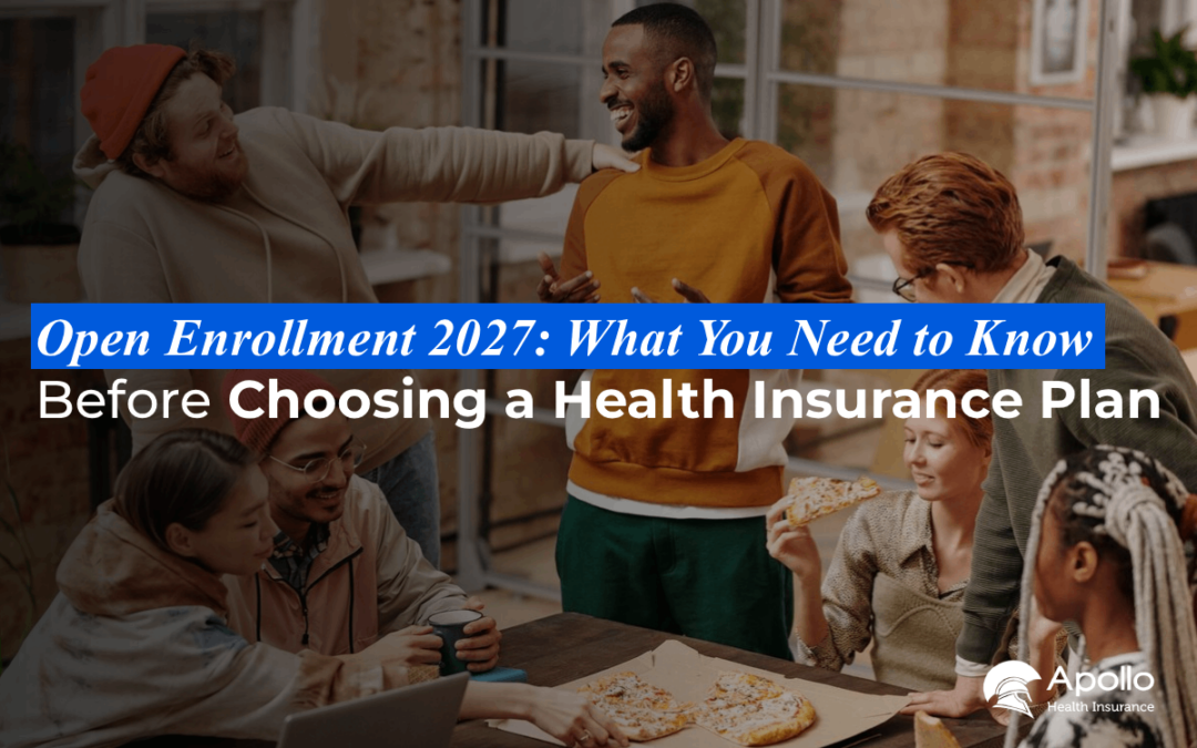 Open Enrollment 2027 What You Need to Know Before Choosing a Health Insurance Plan blog banner