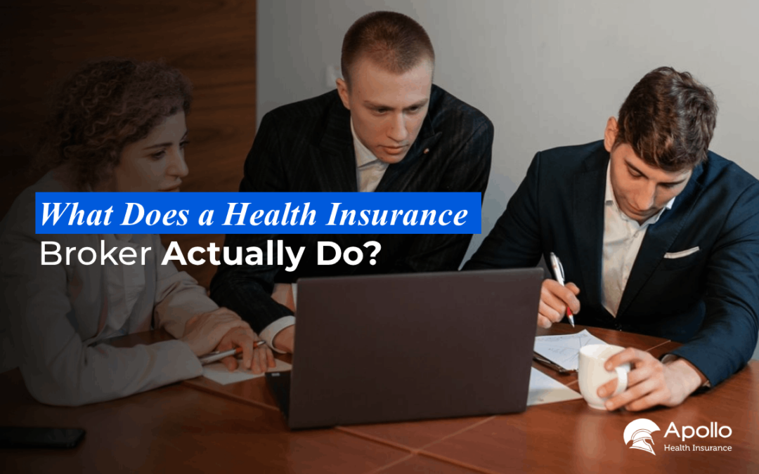 What Does a Health Insurance Broker Actually Do?