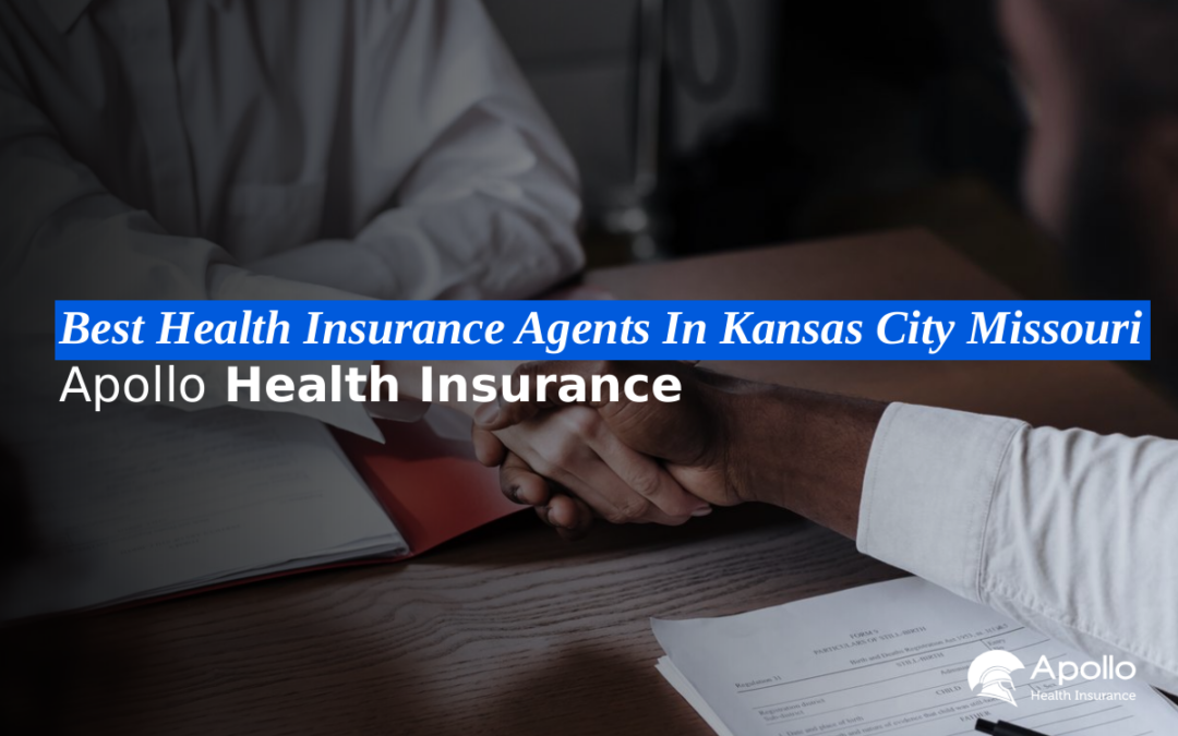 Best Health Insurance Agents In Kansas City Missouri Apollo Health Insurance blog banner