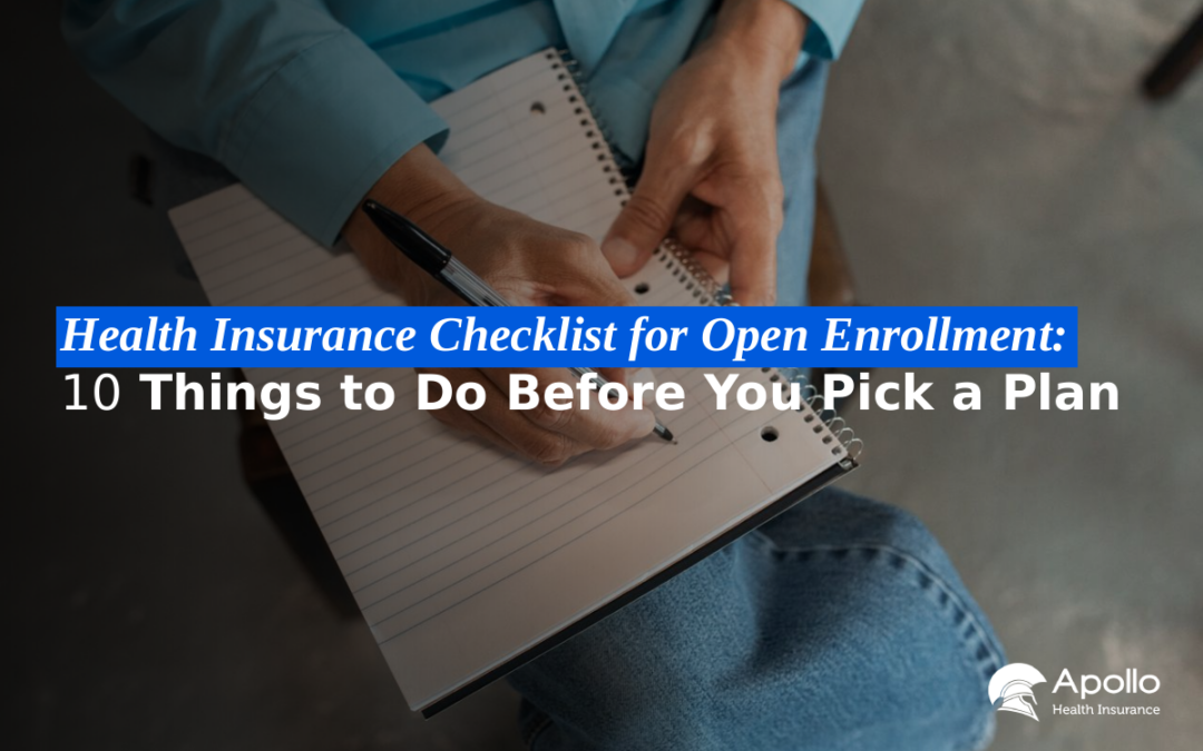 Health Insurance Checklist for Open Enrollment 10 Things to Do Before You Pick a Plan blog banner